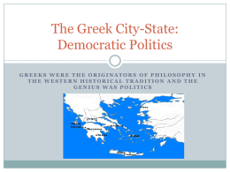 The Greek City-State: Democratic Politics
