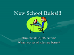 New School Rules!!!