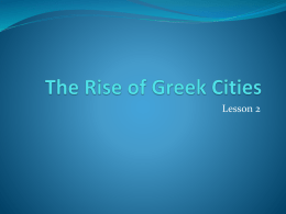 The Rise of Greek Cities - Our Lady of the Wayside