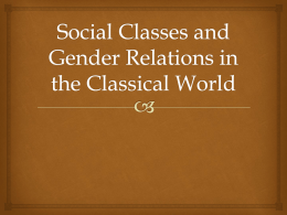 Social Classes and Gender Relations in the Classical World