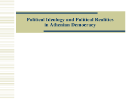 Political Ideology and Political Realities: The Nature of Athenian