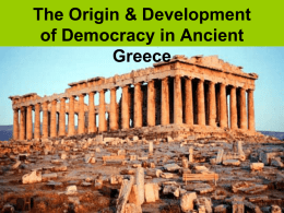 The Origin & Development of Democracy in Ancient Greece