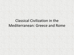 Classical Civilization Greece/ Mediterranean