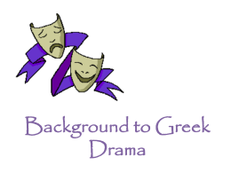 Background to Greek Drama