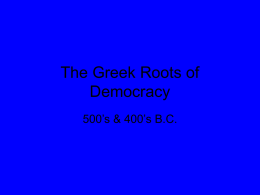 The Greek Roots of Democracy