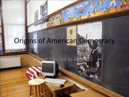 Origins of American Democracy