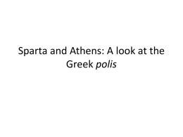 Sparta and Athens: A look at the Greek polis