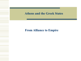 Athens and the Greek States: From Alliance to Empire