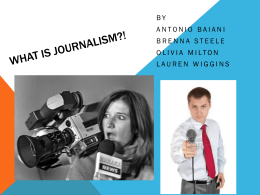 What is Journalism?!