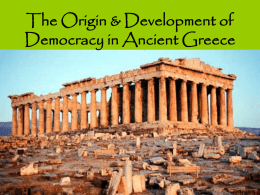 The Origin & Development of Democracy in Ancient