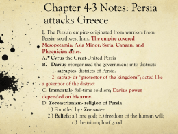 Chapter 4-3 Notes: Persia attacks Greece