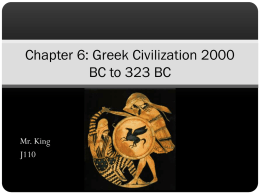 Chapter 6: Greek Civilization 2000 BC to 323 BC