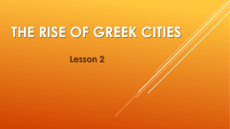 The Rise of Greek Cities - St. Anne`s School (Garden City)