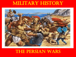 MILITARY HISTORY The Persian Wars