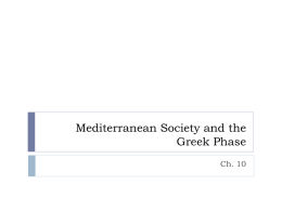 APWH CH. 10 The Mediterranean: The Greek Phase