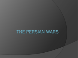 The Persian Wars - Mr Davidson`s History Class