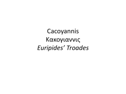 Cacoyannis *********** Euripides* Troades