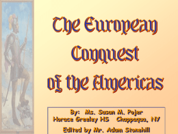 The European Conquest of the Americas