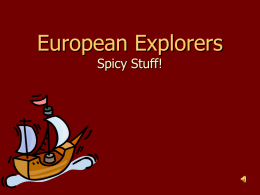 European Explorers Spicy Stuff!