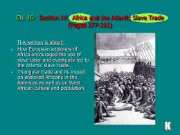 (Section IV): Africa and the Atlantic Slave Trade