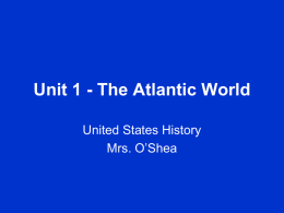 Unit 1 - The Atlantic World NOTES
