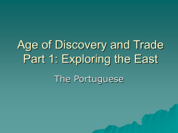Age of Discovery and Trade Part 1: Exploring the East