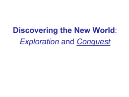 Discovering the New World: Exploration and Conquest