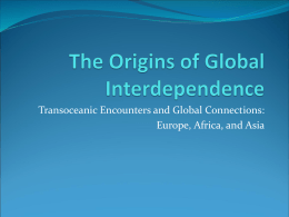 The Origins of Global Interdependence