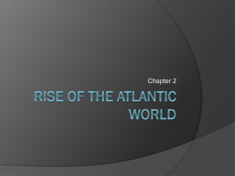 Rise of the Atlantic world