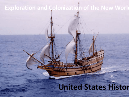 Exploration and Colonization of the New World United States History