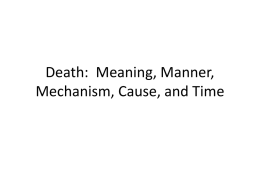 Death: Meaning, Manner, Mechanism, Cause, and Time
