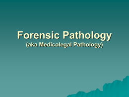 Forensic Pathology - bloodhounds Incorporated