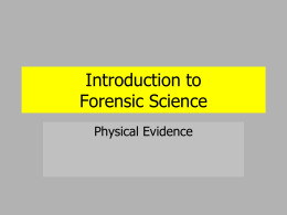 Trace Evidence Slide Show from Class
