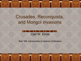 Crusades, Reconquista, and Mongol invasions