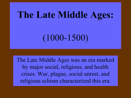 The Late Middle Ages: Social and Political Breakdown (1300