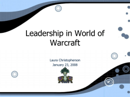 Leadership in World of Warcraft