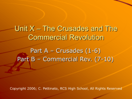 Unit X – The Crusades, Commercial and Scientific Revolutions