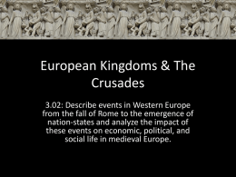 European Kingdoms & The Crusades
