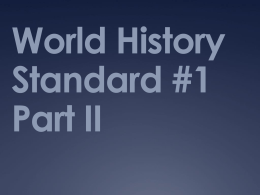 World History Standard #1 Part II