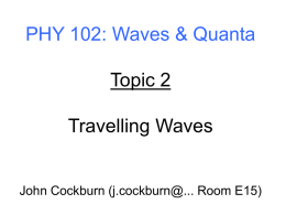 Topic 2 - Travelling Waves