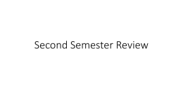 Second Semester Review