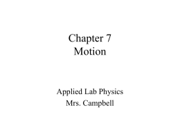 Chapter 7 Motion
