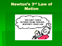 Newton`s 3rd Law of Motion