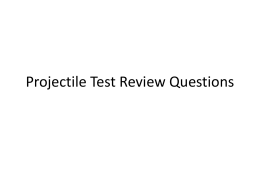 Projectile Test Review Questions