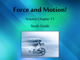 Force and Motion!