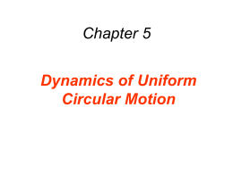 5.1 Uniform Circular Motion