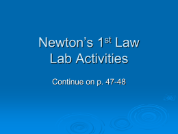 Newton`s 1st Law Lab Activities