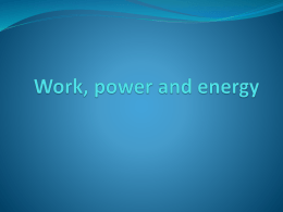 Work, power and energy
