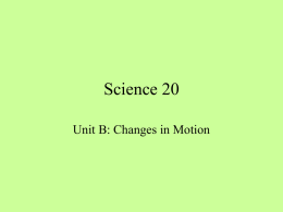 Changes of Motion
