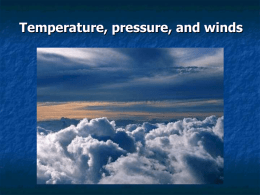 Temperature, pressure, and winds